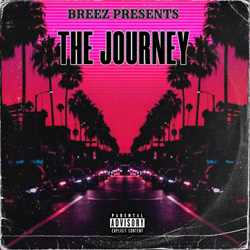 Breez - The Journey Chicano Rap