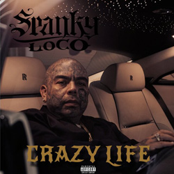 Spanky Loco - Crazy Life Chicano Rap