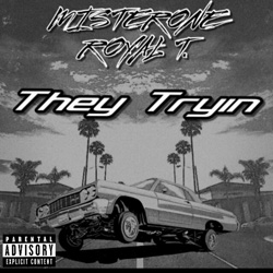 Mister One - They Trying Chicano Rap