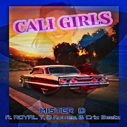 Mister D - Cali Girls Chicano Rap