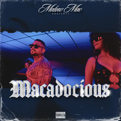 Malow Mac - Macadocious Chicano Rap