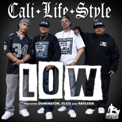 Cali Life Style - Low Chicano Rap